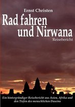 Rad fahren und Nirwana