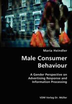 Male Consumer Behaviour- A Gender Perspective on Advertising Response and Information Processing