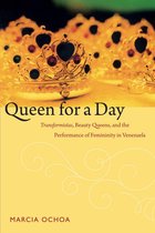 Perverse Modernities: A Series Edited by Jack Halberstam and Lisa Lowe - Queen for a Day