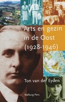 Arts En Gezin In De Oost (1928-1946)