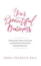Your Beautiful Business