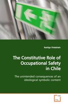 The Constitutive Role of Occupational Safety in Chile