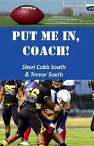 Put Me In, Coach!