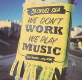 We Don't Work We Play .Music