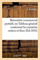 Barometre Commercial Portatif, Ou Tableau General Contenant Les Numeros Entiers Et Fixes