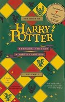 The Book of Harry Potter Trifles, Trivias, and Particularities Volume 1