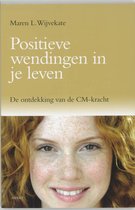 Positieve Wendingen In Je Leven