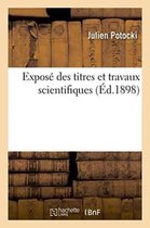 Histoire- Expos� Des Titres Et Travaux Scientifiques