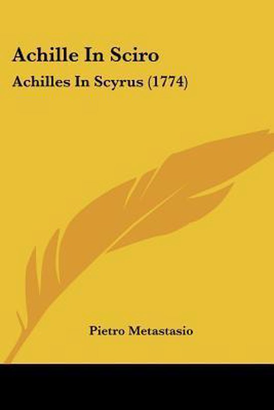 Achille in Sciro, Pietro Metastasio 9781104731830 Boeken