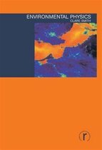 Routledge Introductions to Environment: Environment and Society Texts- Environmental Physics