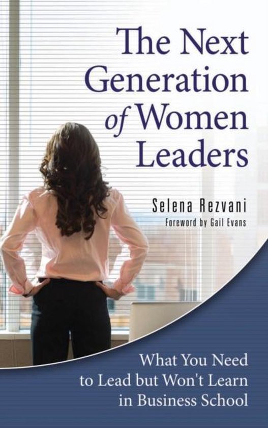 The Next Generation of Women Leaders | 9780313376665 | Selena Rezvani ...
