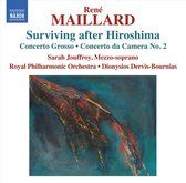 Royal Philharmonic Orchestra - Maillard: Surviving After Hiroshima/Concerto (CD)