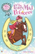 The Pony-Mad Princess - Princess Ellie's Perfect Plan