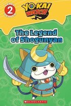 Legend of Shogunyan, the (Yo-Kai Watch Reader #2)