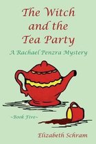 The Witch and the Tea Party (Book Five)