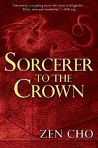 A Sorcerer to the Crown Novel 1 - Sorcerer to the Crown