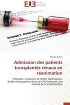 Omn.Univ.Europ.- Admission Des Patients Transplant�s R�naux En R�animation