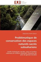 Problématique de conservation des espaces naturels sacrés subsahariens