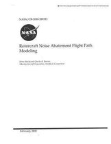 Rotorcraft Noise Abatement Flight Path Modeling