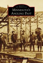 Images of America - Minnesota's Angling Past