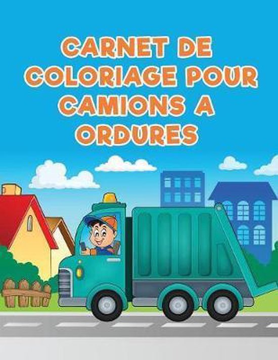 Carnet de coloriage pour camions a ordures - cover