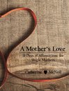 Omslag A Mother's Love