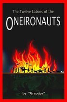 The Twelve Labors of the Oneironauts