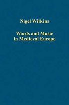 Words and Music in Medieval Europe