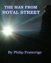 The Man From Royal Street