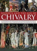 Knights & the Age of Chivalry
