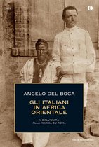 Gli italiani in Africa Orientale 1 - Gli italiani in Africa Orientale - 1. Dall'Unità alla marcia su Roma