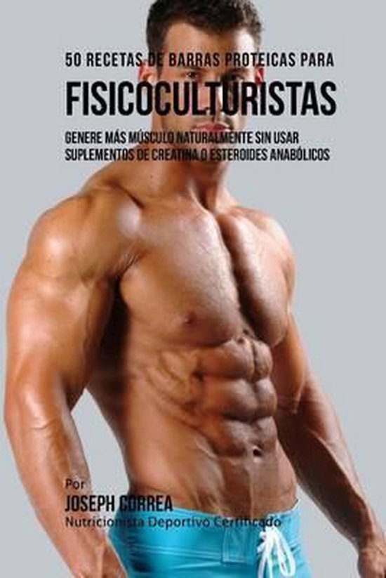 50 Recetas de Barras Proteicas Caseras Para Fisicoculturista ... - cover