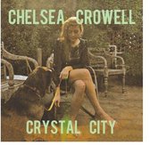 Chelsea Crowell - Crystal City (LP)