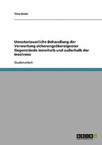 Umsatzsteuerliche Behandlung Der Verwertung Sicherungsubereigneter Gegenstande Innerhalb Und Auerhalb Der Insolvenz