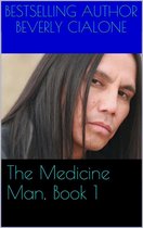 The Medicine Man, Book 1