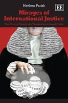 Mirages of International Justice