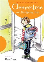 Clementine 6 -  Clementine and the Spring Trip