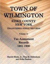 Town of Wilmington, Essex County, New York, Transcribed Serial Records