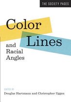 Color Lines and Racial Angles - The Society Pages