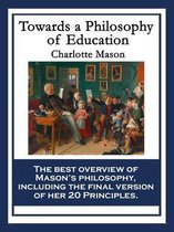 Towards A Philosophy Of Education