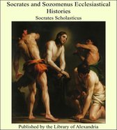 Socrates and Sozomenus Ecclesiastical Histories