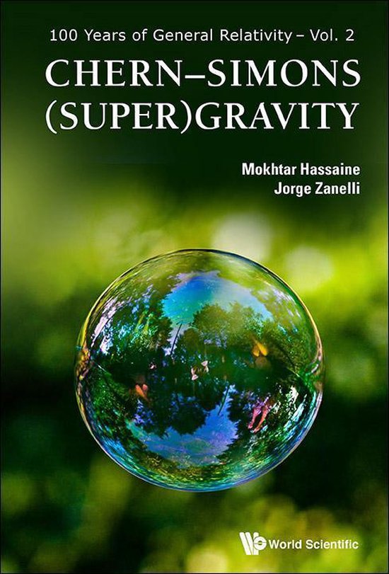 100 Years Of General Relativity 2 - Chern-simons (Super)grav ... - cover