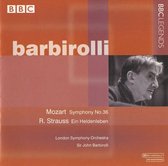 Mozart: Symphony no 36; Strauss: Ein Heldenleben / Barbirolli, LSO