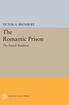 The Romantic Prison - The French Tradition