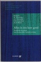 Alles in een keer goed