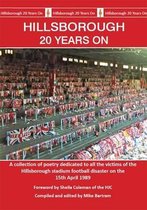 Hillsborough 20 Years On