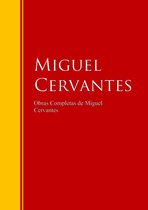 Biblioteca de Grandes Escritores - Obras Completas de Miguel Cervantes