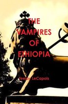 The Vampires  Of  Ethiopia