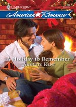 A Holiday to Remember (Mills & Boon American Romance)