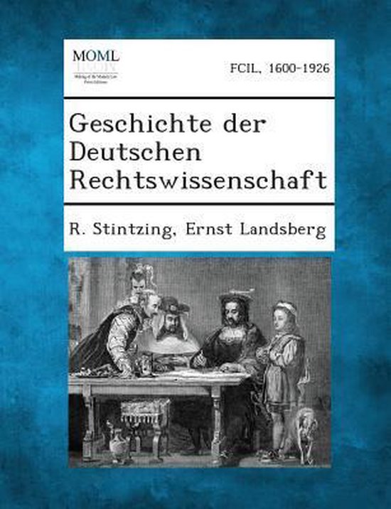 Geschichte Der Deutschen Rechtswissenschaft - cover